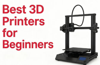 Best 3D Printers for Beginners