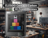 ELEGOO Centauri Carbon 3D Printer Reviews 2025: Power, Precision, and Speed in One Machine